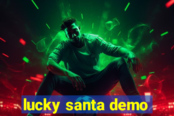 lucky santa demo